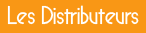 Les Distributeurs