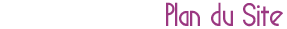 Plan du site